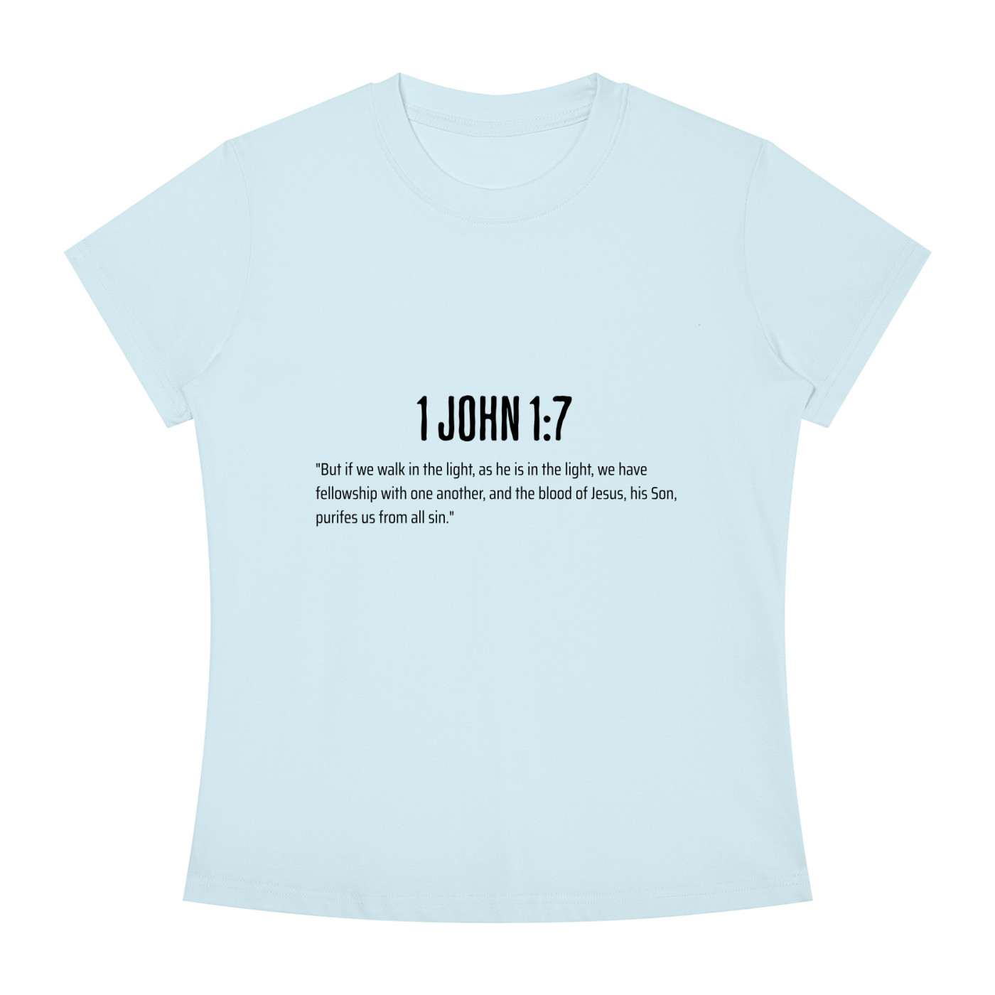 A light blue short-sleeve crewneck t-shirt with black printed text on the chest reading '1 JOHN 1:7' followed by a Bible verse, shown on a plain white background.