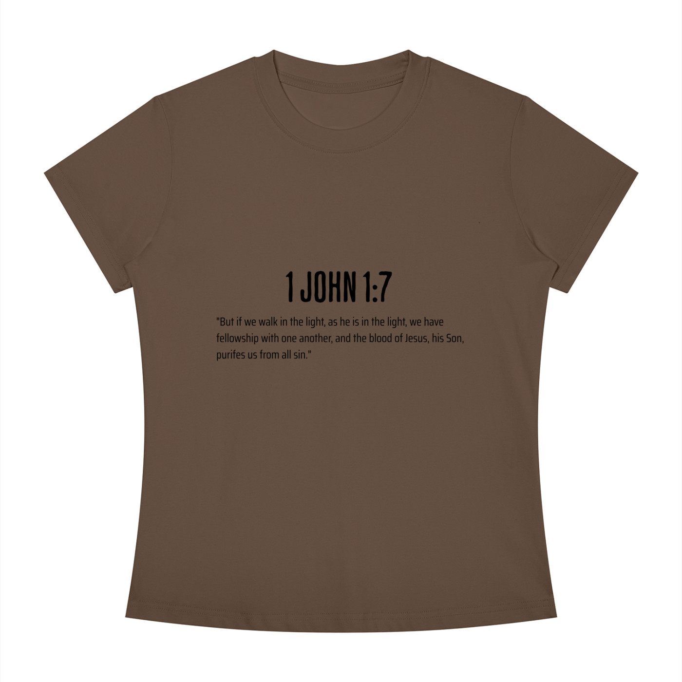 A brown short-sleeve crewneck t-shirt with black printed text on the chest reading '1 JOHN 1:7' followed by a Bible verse, shown on a plain white background.