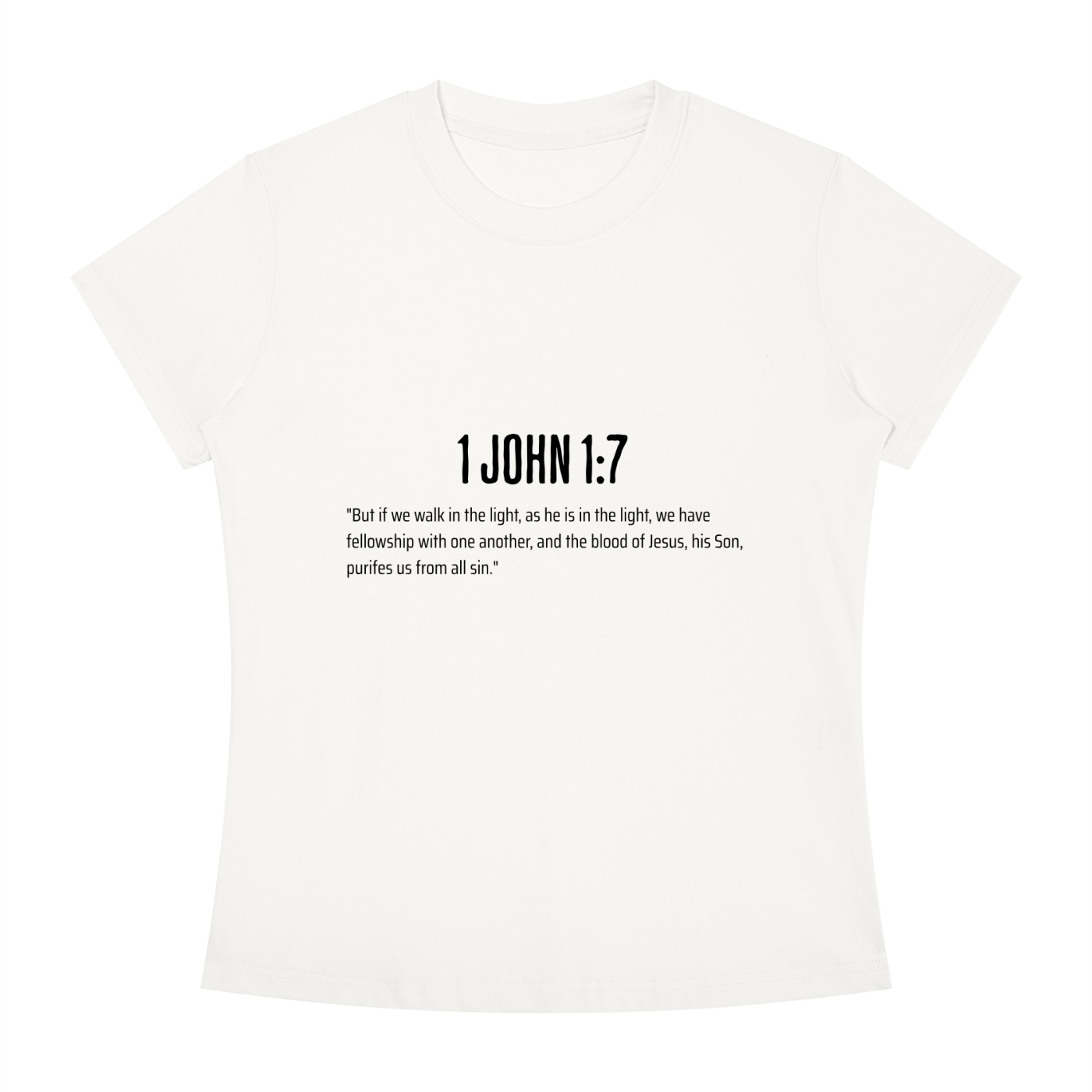 An off-white short-sleeve crewneck t-shirt with black printed text on the chest reading '1 JOHN 1:7' followed by a Bible verse, shown against a plain white background.